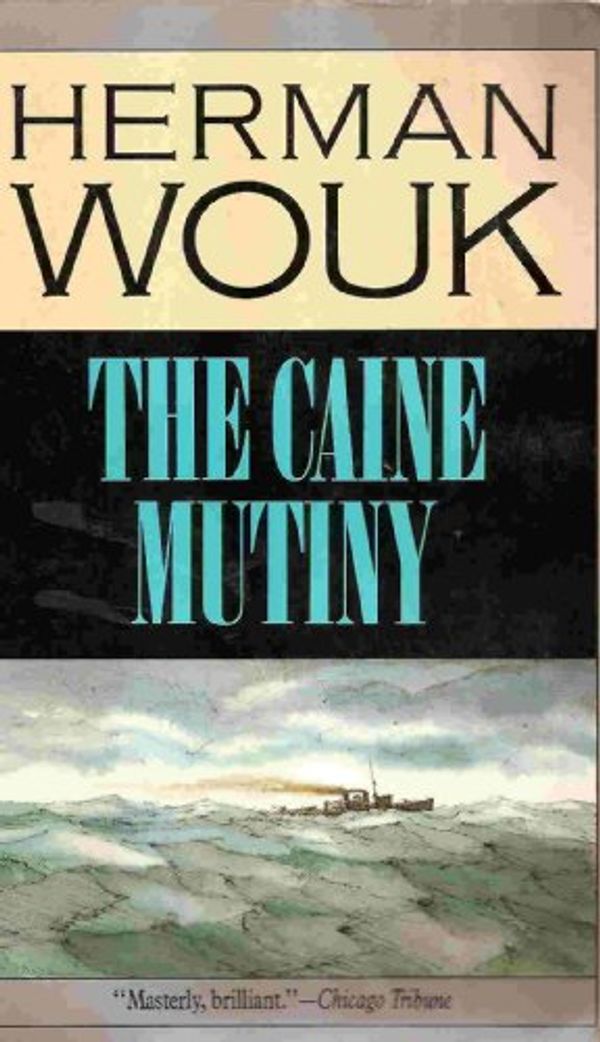 Cover Art for B002N2LH7S, The Caine Mutiny by Herman Wouk