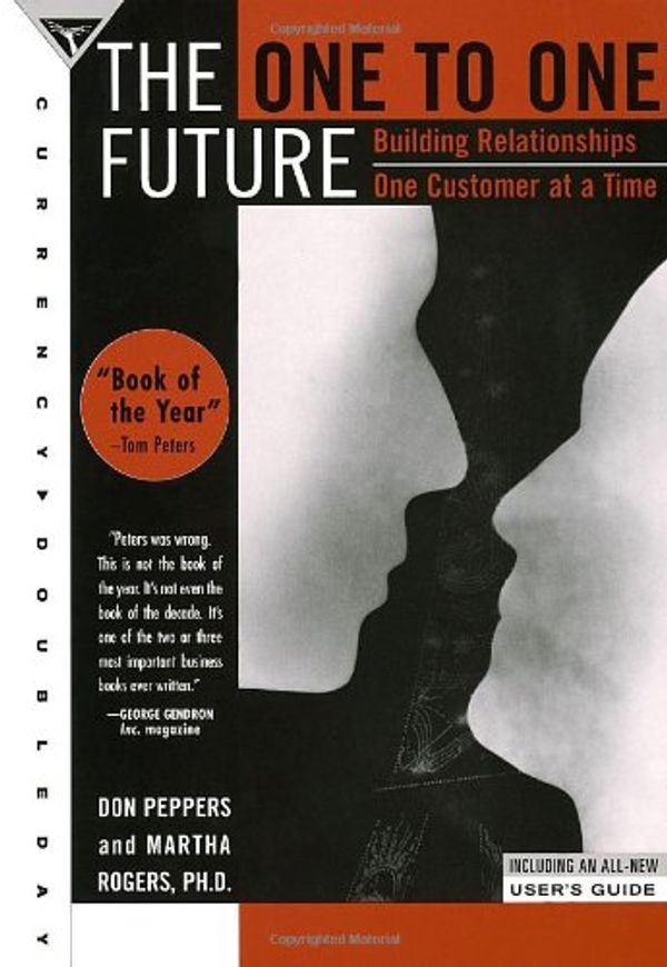 Cover Art for 9780385485661, The One to One Future by Don Peppers