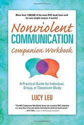 Cover Art for 8601200864281, Nonviolent Communication Companion Workbook: A Practical Guide for Individual, Group or Classroom Study (Nonviolent Communication Guides) by Lucy Leu