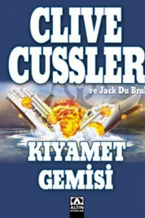 Cover Art for 9789752113312, Kiyamet Gemisi by Clive Cussler