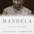 Cover Art for 9780375400193, Mandela : The Authorized Biography by Anthony Sampson