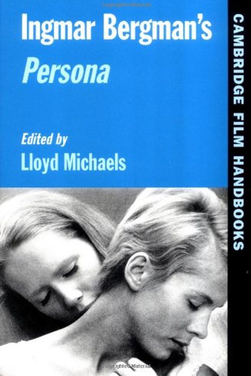 Cover Art for 9780521656986, Ingmar Bergman's Persona by Lloyd Michaels