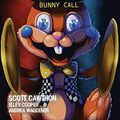 Cover Art for B0859PKQNR, Bunny Call (Five Nights at Freddy's: Fazbear Frights #5) by Scott Cawthon