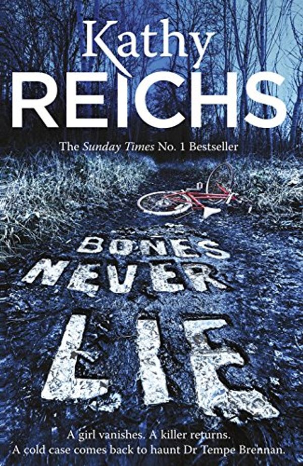 Cover Art for 9780434021185, Bones Never Lie by Kathy Reichs