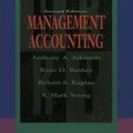 Cover Art for 9780132621632, Management Accounting (The Robert S. Kaplan Series in Management Accounting) by Anthony A. Atkinson, Rajiv D. Banker, Robert S. Kaplan, S. Mark Young