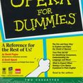 Cover Art for 9780694519095, Opera for Dummies by David Pogue, Scott Peck