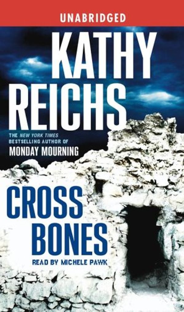 Cover Art for 9780743544351, Cross Bones by Kathy Reichs