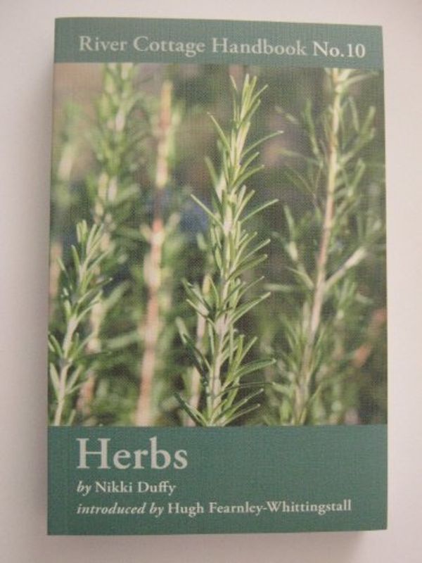 Cover Art for 9781408836149, HERBS. RIVER COTTAGE COLLECTION HANDBOOK 10. by NIKKI DUFFY