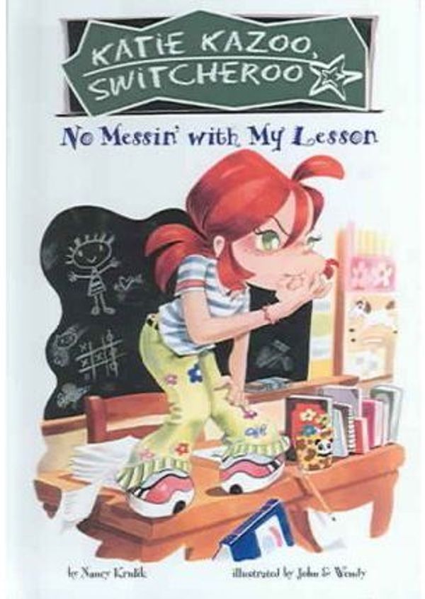Cover Art for 9780606312547, No Messin' with My Lesson by Nancy E. Krulik