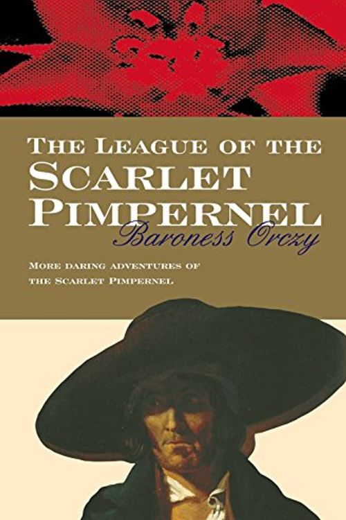 Cover Art for 9780755111152, The League of the Scarlet Pimpernel by Baroness Orczy