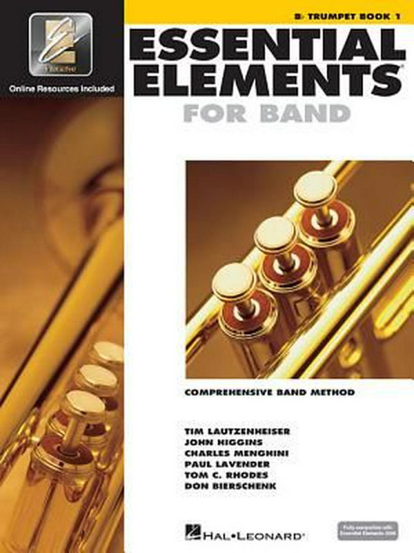 Cover Art for 9780634003202, Essential Elements for Band - Book 1 with Eei by Tim Lautzenheiser, Paul Lavender, John Higgins, Tom C. Rhodes, Charles Menghini, Don Bierschenk