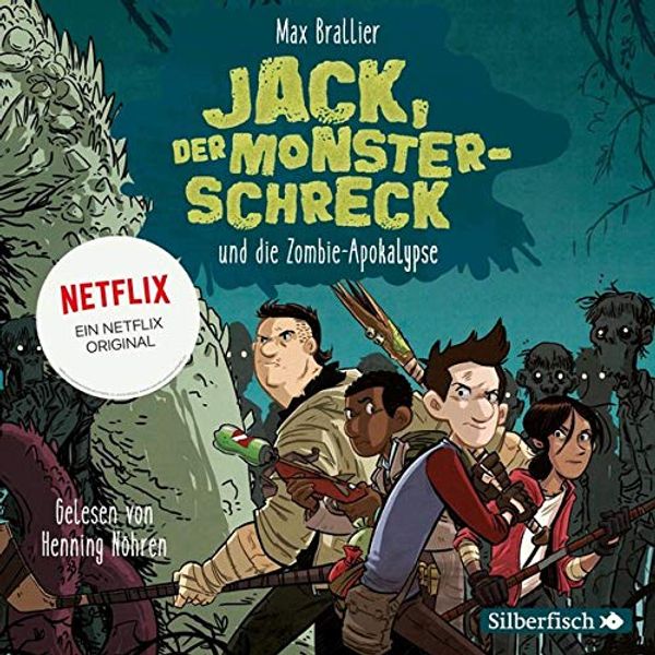 Cover Art for 9783745601497, Jack, der Monsterschreck 1: Jack, der Monsterschreck, und die Zombie-Apokalypse: Ein Netflix-Original: 2 CDs by Brallier, Max