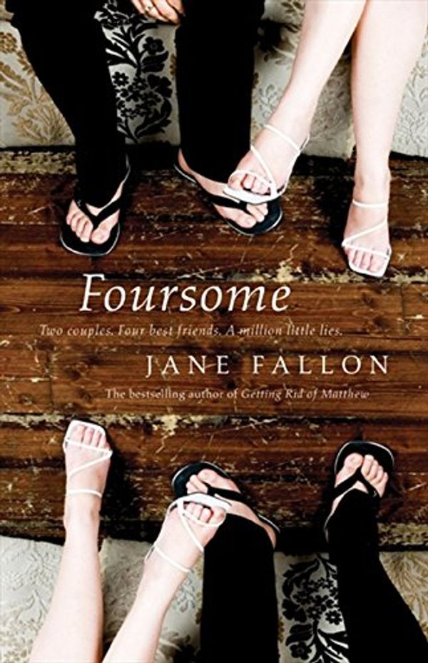 Cover Art for 9781554680535, Foursome: A Novel by Jane Fallon