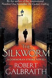 Cover Art for B011T6R06K, The Silkworm (Cormoran Strike) by Robert Galbraith (19-Jun-2014) Hardcover by Robert Galbraith