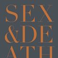 Cover Art for 9780571322442, Sex & Death by Edited by Sarah Hall and Peter Hobbs