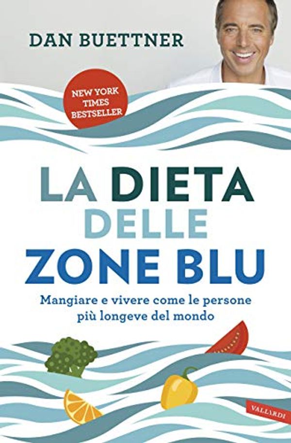 Cover Art for B07HM5PS2K, La dieta delle zone blu: Mangiare e vivere come le persone più longeve del mondo (Italian Edition) by Dan Buettner