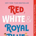 Cover Art for 9781250316783, Red, White & Royal Blue by Casey McQuiston