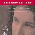 Cover Art for 9780006385585, The Red Shoes by Rosemary Sullivan