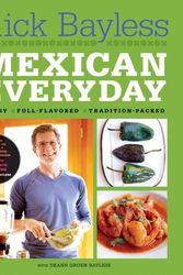 Cover Art for 9780393061543, Mexican Everyday by Rick Bayless
