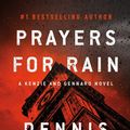 Cover Art for 9780063084865, Prayers for Rain by Dennis Lehane