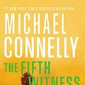 Cover Art for 9780316178136, The Fifth Witness by Michael Connelly