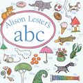 Cover Art for 9781760296445, Alison Lester's ABC by Alison Lester