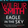 Cover Art for 9781499860283, Eagle in the Sky by Wilbur Smith