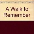 Cover Art for 9780736646833, A Walk to Remember by Nicholas Sparks