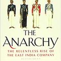 Cover Art for B08W58LHP3, The Anarchy The Relentless Rise of the East India Company Paperback 3 Sept 2020 by William Dalrymple