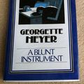 Cover Art for 9780745172248, A Blunt Instrument by Georgette Heyer