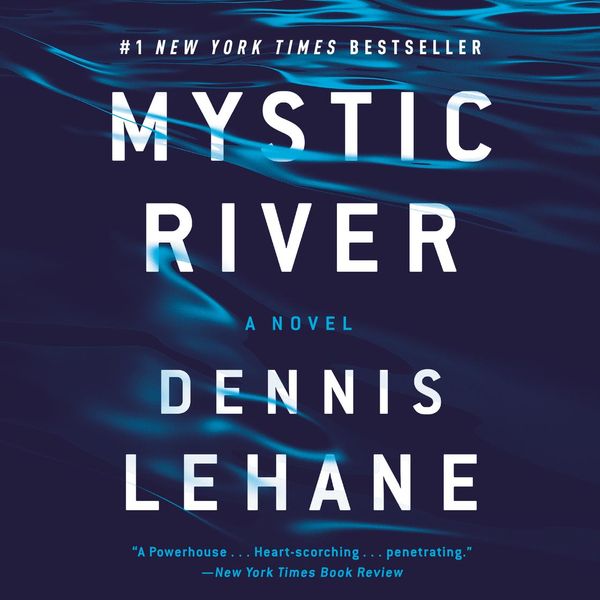 Cover Art for 9780061805059, Mystic River by Dennis Lehane, Scott Brick