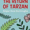 Cover Art for 9781511548472, The Return of Tarzan by Rice Burroughs Edgar