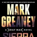 Cover Art for 9780593098998, Sierra Six (Gray Man) by Mark Greaney