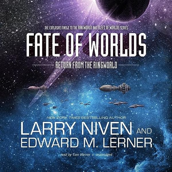 Cover Art for B00NVWRWTG, Fate of Worlds: Return from the Ringworld by Larry Niven, Edward M. Lerner