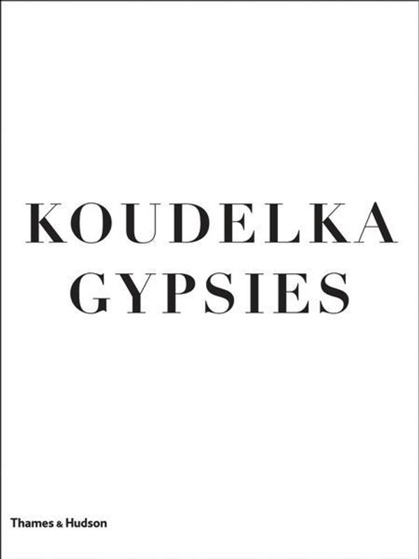 Cover Art for 9780500544020, Koudelka Gypsies by Josef Koudelka
