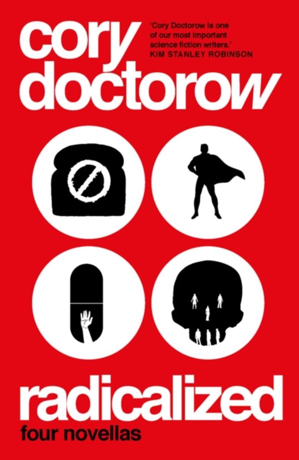 Cover Art for 9781789544947, Radicalized by Cory Doctorow