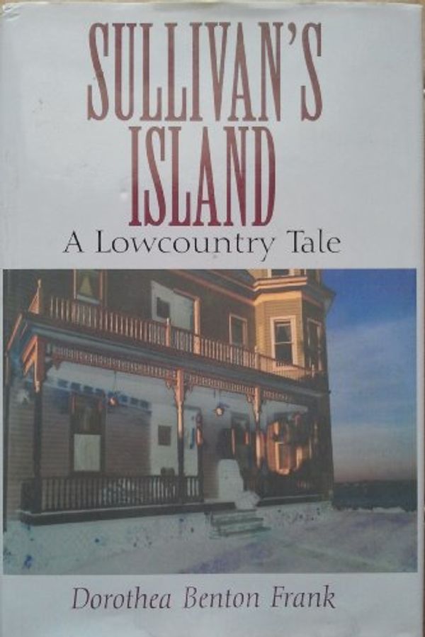 Cover Art for 9780783890784, Sullivan's Island by Dorothea Benton Frank