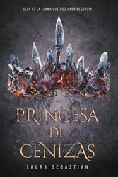 Cover Art for 9786073170581, Princesa de Cenizas / Ash Princes by Laura Sebastian