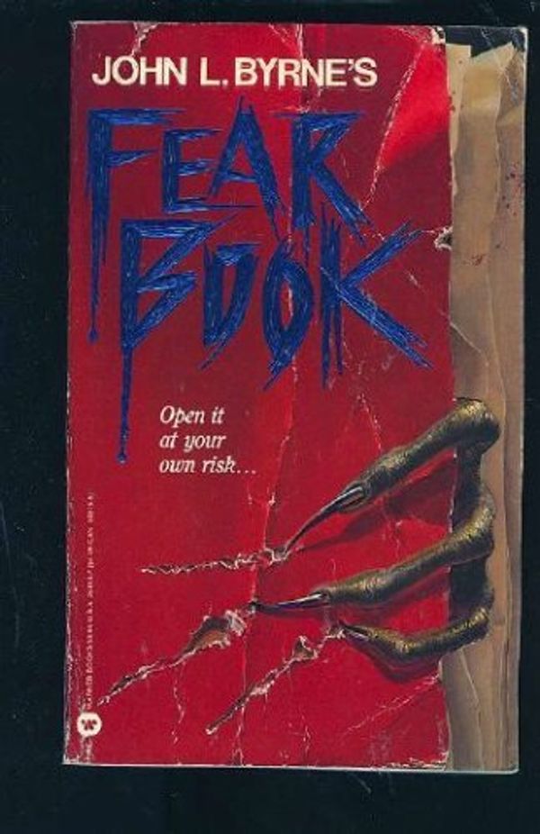 Cover Art for 9780446348140, John L. Byrne's Fear Book by John Byrne