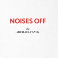 Cover Art for 9780573113123, Noises Off by Michael Frayn