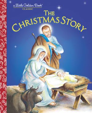 Cover Art for 9780307989130, LGB The Christmas Story by Jane Werner Watson