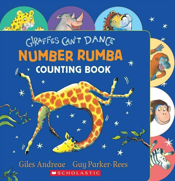 Cover Art for 9780545639965, Giraffes Can't Dance: Number Rumba by Giles Andreae