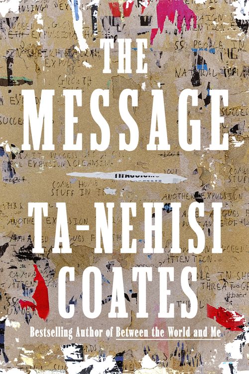 Cover Art for 9780593230381, The Message by Ta-Nehisi Coates