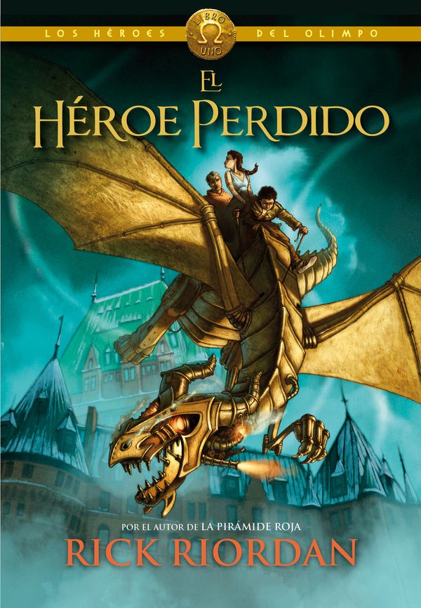 Cover Art for 9788415580492, El héroe perdido. Los héroes del Olimpo 1 by Rick Riordan