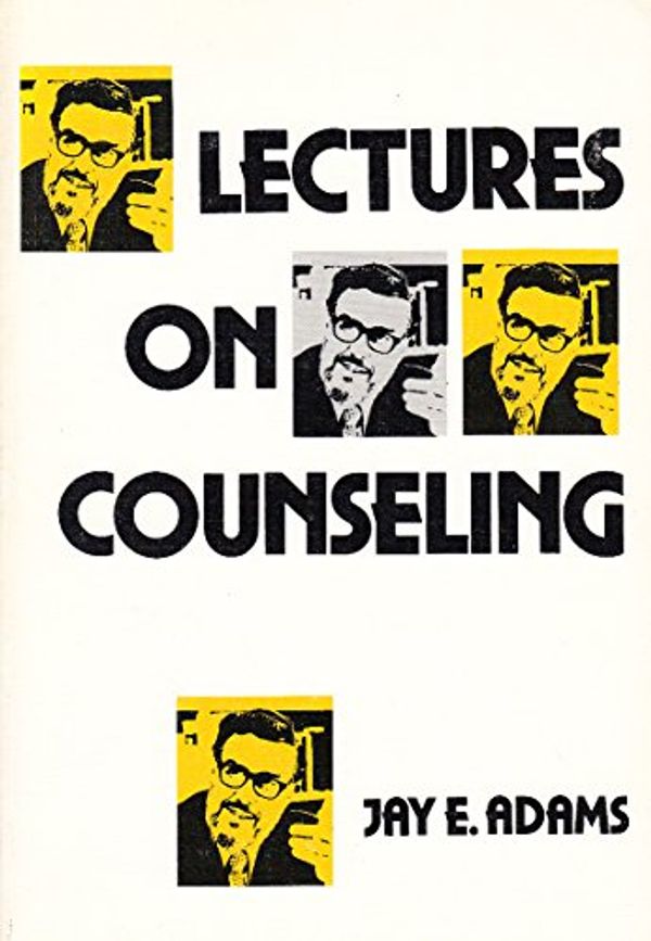 Cover Art for 9780801001222, Lectures on Counseling by Adams, Jay E.