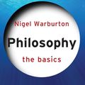 Cover Art for 9781317813026, Philosophy: The Basics by Nigel Warburton