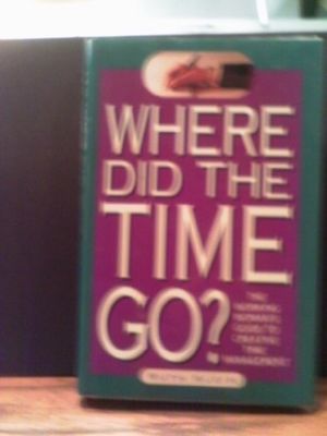 Cover Art for 9781559582223, Where Did the Time Go? by Ruth Klein