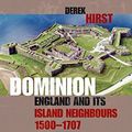 Cover Art for 9780199535361, Dominion by Derek Hirst