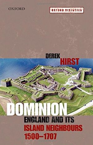 Cover Art for 9780199535361, Dominion by Derek Hirst