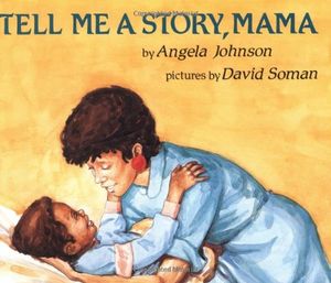 Cover Art for 9780531070321, Tell ME a Story, Mama by A. Johnson